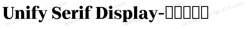 Unify Serif Display字体转换